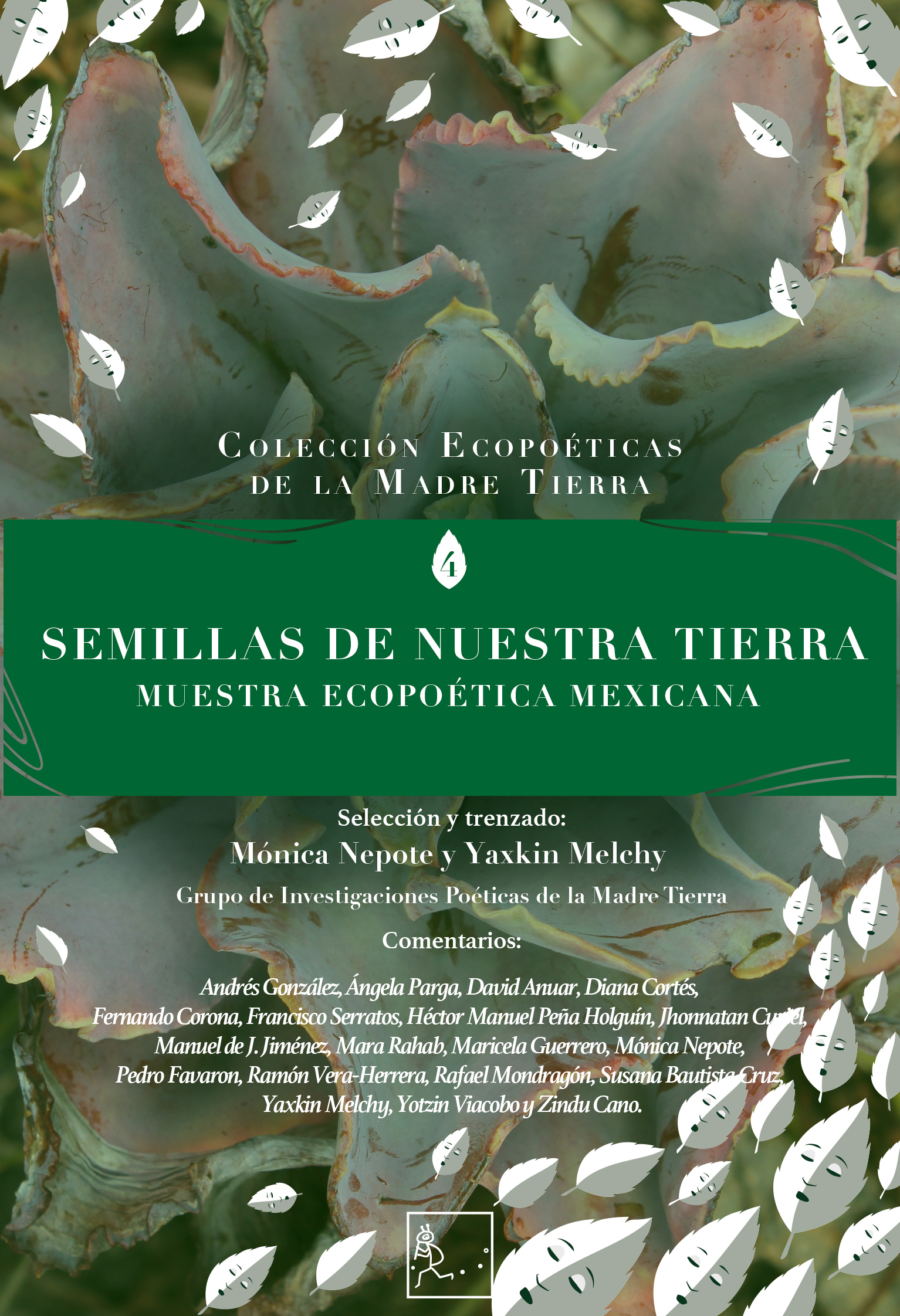 La primer muestra ecopoética mexicana: el valor que las semillas poéticas aportan a la humanidad