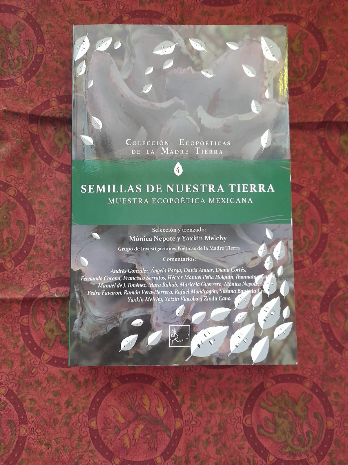 Semillas de nuestra tierra. Muestra ecopoética mexicana.